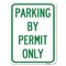 Signmission Parking by Permit Only Heavy-Gauge Aluminum Rust Proof Parking Sign, 18" x 24", A-1824-23453 A-1824-23453 - alternate 1